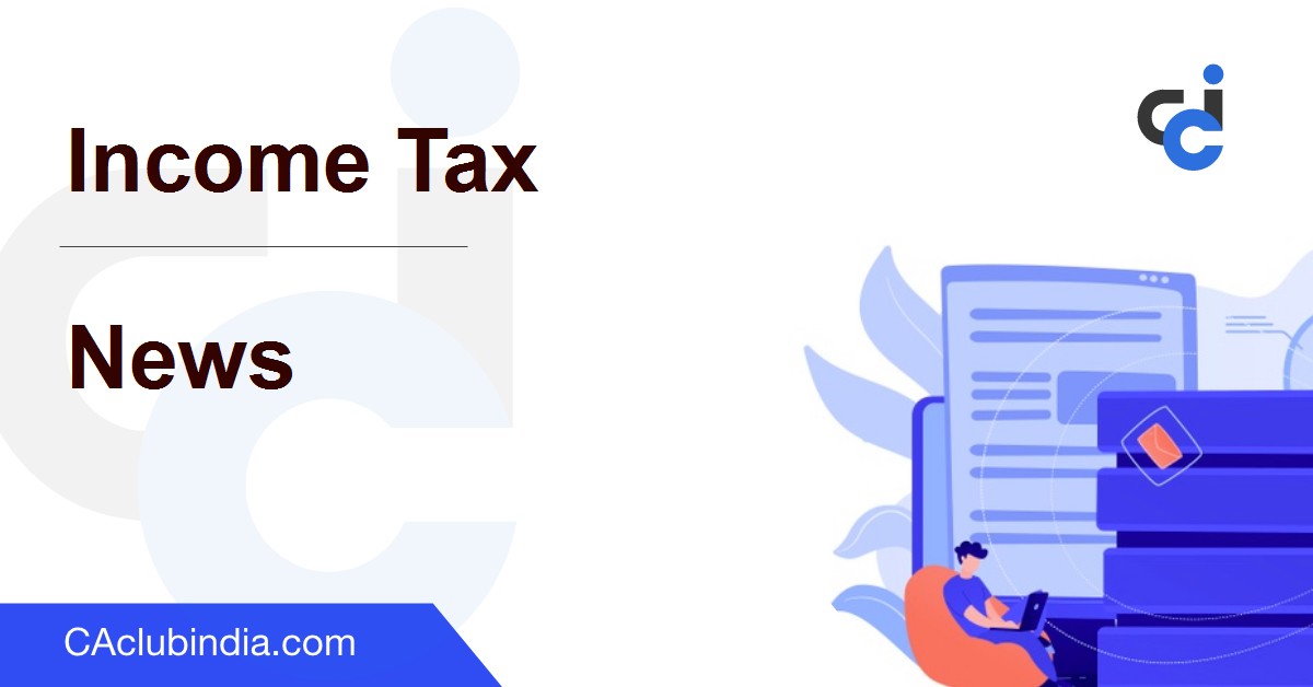 Non-resident taxpayers without PAN can file Form 10F manually till 30th September